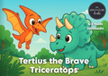Tertius the Brave Triceratops