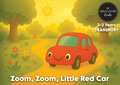Zoom, Zoom, Little Red Car