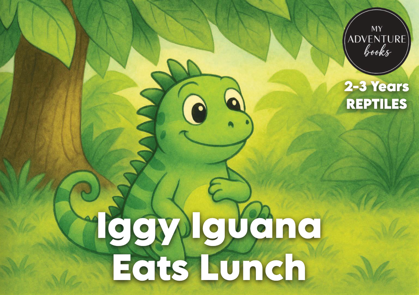Iggy Iguana Eats Lunch