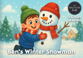 Ben’s Winter Snowman