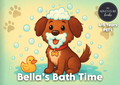 Bella’s Bath Time
