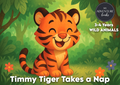 Timmy Tiger Takes a Nap